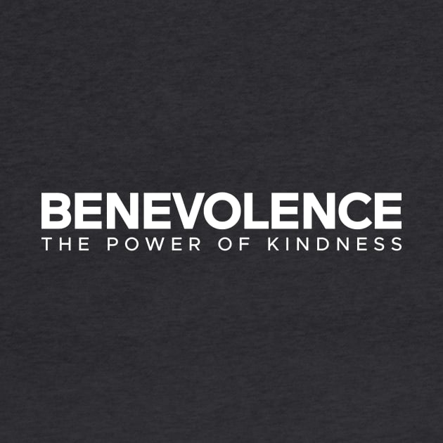 Benevolence - The Power of Kindness by Magicform